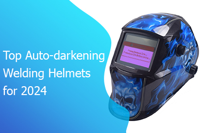 Top Auto-darkening Welding Helmets for 2024